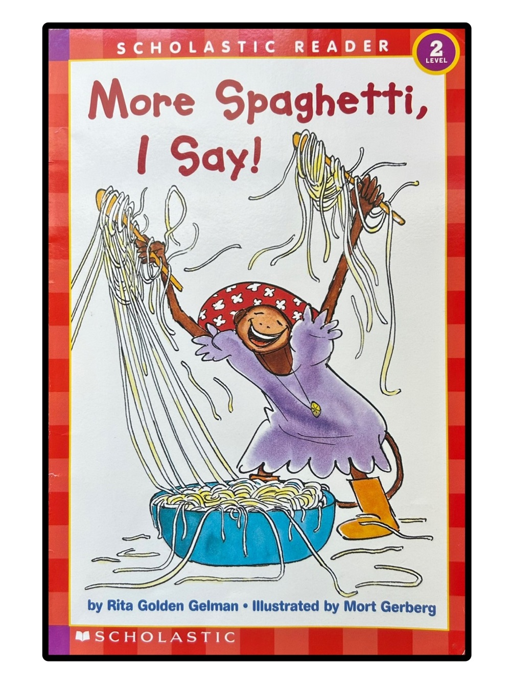 More Spaghetti, Say! SCHOLASTIC READER Level 2